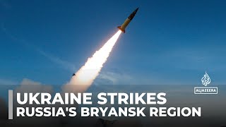 Ukraine strikes Russias Bryansk region Kyiv deploys USmade missiles in major escalation [upl. by Thenna]