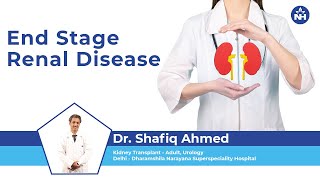 End Stage Renal Disease  Dr Shafiq Ahmed [upl. by Ambrosio]