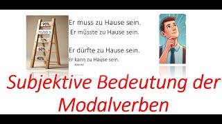 I verbi modali in tedesco nel loro significato soggettivo Subjektive Bedeutung der Modalverben [upl. by Donahue]