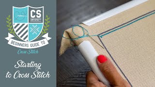 Starting to Cross Stitch ✂ Cross Stitch for Beginners 🎒 CROSS STITCH UNIVERSITY [upl. by Imotas331]