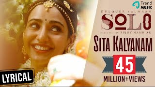 Sita Kalyanam Lyric Video  Solo  Dulquer Salmaan Neha Sharma Bejoy Nambiar  Trend Music [upl. by Matelda]