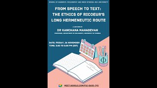 From Speech to Text The Ethics of Ricoeurs Long Hermeneutic Route  Prof Kanchana Mahadevan [upl. by Malanie]