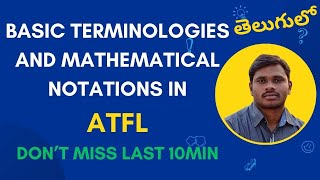 3 Basic Terminologies and Mathematical Notations in ATFL  TOC  FLAT  Telugu [upl. by Wendall891]