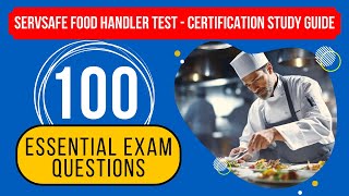 ServSafe Food Handler Test 2024  Certification Study Guide 100 Essential Exam Questions [upl. by Husch]