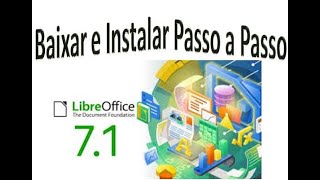 LibreOffice 71  Baixar e Instalar Passo a Passo no Windows 10 [upl. by Niamert935]