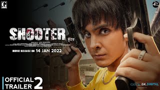 SHOOTER  Official Trailer 2  Jayy Randhawa  Release 14 Jan 2022  Shooter Movie Release Date [upl. by Cordova]