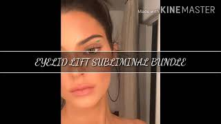 EYELID LIFT SUBLIMINAL BUNDLE Listen Once [upl. by Douglas]