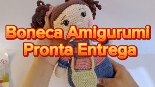 Boneca Amigurumi  Pronta entrega amigurumi bonecaamigurumi crochet [upl. by Ikcim512]