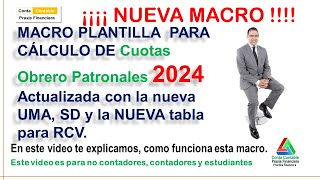 ¡NUEVA PLANTILLA Cuotas Obrero Patronales 2024 más sencilla y fácil de manejar [upl. by Schreiber]