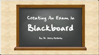 Creating an Exam In Blackboard [upl. by Htabazile446]