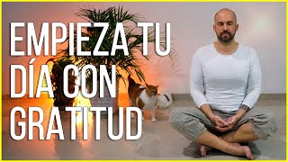 ¡¡MILAGROSA LA MEJOR FORMA PARA EMPEZAR EL DÍA en GRATITUD y OPTIMISMO  Meditación de la mañana [upl. by Humfried13]