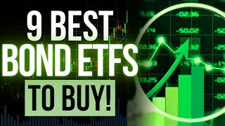 9 Best Bond ETFs Worth Your Money Today [upl. by Couhp599]