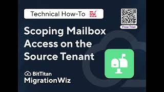 Scoping Mailbox Access on the Source Tenant with a Free Trial [upl. by Nester]