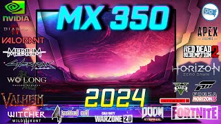 NVIDIA MX350 in 15 Games  2024 [upl. by Lletnahc]