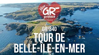 Mon GR® Préféré  Saison 5  GR®340  Tour de BelleÎleenMer [upl. by Ailad]