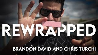 Rewrapped by Brandon David and Chris Turchi [upl. by Inhoj418]