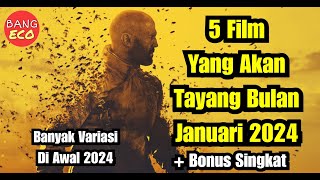 5 Film Yang Akan Tayang Bulan Januari 2024 [upl. by Land]