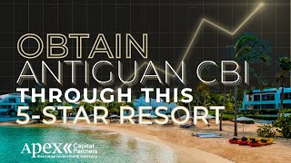 Obtain Antiguan Citizenship Investment Through THIS 5Star Resort [upl. by Francine]