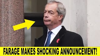 Nigel Farage Makes SHOCKING Announcement [upl. by Iveksarap]