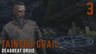 TAINTED GRAIL  PART 3  ELDER SCROLLS 6 DEADBEAT DRUID [upl. by Hummel]