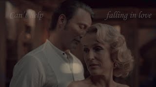 Hannibal and Bedelia  Cant Help Falling In Love [upl. by Kaycee]