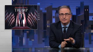 Trump’s Reelection Last Week Tonight with John Oliver HBO [upl. by Arvad]