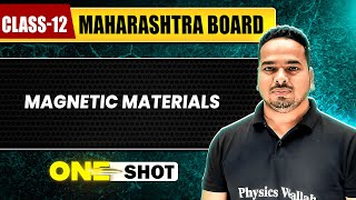 MAGNETIC MATERIALS IN 1 SHOT  Physics  Class12th  Maharashtra Board [upl. by Obed]