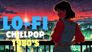 City Sunset 80’s Lofi Chillpop with Neon Skies [upl. by Imaj]