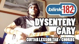 Blink182  Dysentery Gary  Guitar Lesson with TAB and Chords [upl. by Vaasta]