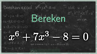 Hogeregraadsvergelijking oplossen met behulp van substitutie [upl. by Eenaffit]