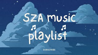 Best Songs Of SZA SZA Greatest Hits 2024 [upl. by Akelam]