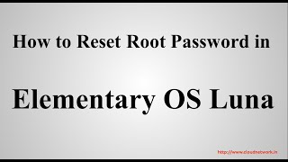 How to Reset Root Password in Elementary OS Luna [upl. by Eneli]