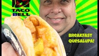 Taco Bell® Breakfast Quesalupa REVIEW [upl. by Notaek]