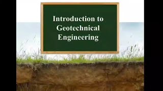 Introduction to Geotechnical Engineering [upl. by Soulier]