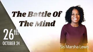 October 26th 2024  The Battler Of The Mind  Sis Marsha Lewis  Greenwich SDA LIVESTREAM [upl. by Ttezzil]