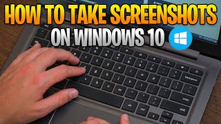 How to Take Screenshots on Windows 10 [upl. by Brodie]