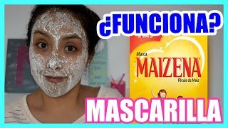 MASCARILLA de MAIZENA para PIEL GRASA  Mascarillas Caseras  Nadia Elias [upl. by Behrens243]