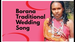 Borana Traditional Wedding Song [upl. by Cece18]