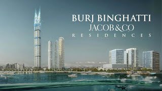 Burj Binghatti Dubais Tallest Residential Tower︱Designed by JacobampCo [upl. by Iclek]