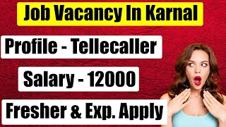 Tellecaler job in Karnal  Job in Karnal  Girls job in Karnal  karnal job Vacancy [upl. by Nehttam212]