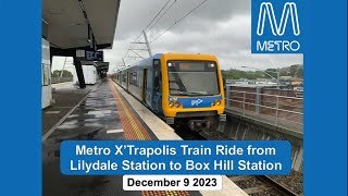 Metro XTrapolis Train Ride from Lilydale Station to Box Hill Station Full Trip [upl. by Nner]