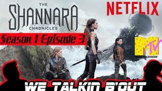 The Shannara Chronicles Season 1 Episode 3Review [upl. by Trebuh276]