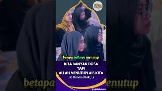 Allah menutupi aib kita  Ust Hanan attaki Lc  jejakeilmuan kajianislam ceramahsingkat uha [upl. by Imotas]