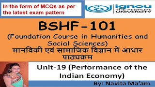 BSHF 101 UNIT19 Performance of the Indian Economy भारतीय अर्थव्यवस्था का प्रदर्शन [upl. by Yrannav]