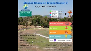 MANDAD CHAMPION TROPHY  SEASON 3  2024 DAY 2 [upl. by Manuela]