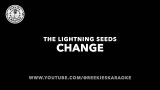 The Lightning Seeds  Change  Karaoke [upl. by Fadden]