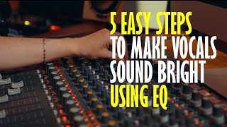 How To Use EQ Section on Analogue Mixer To Make Vocals Bright And Clear [upl. by Esile]