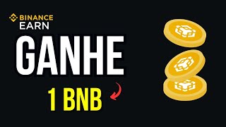 COMO GANHAR 1 BNB NA BINANCE I PROMOÇÃO BINANCE EARN BNB VAULT [upl. by Annawik]