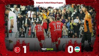 Ampute Futbol Dünya Kupası  Türkiye  Özbekistan Özet [upl. by Aicnorev39]