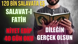 Salatı Fethiye Salavatı Fatih 100 Tekrar  Anlam ve Faziletleri duadinle [upl. by Nywnorb224]